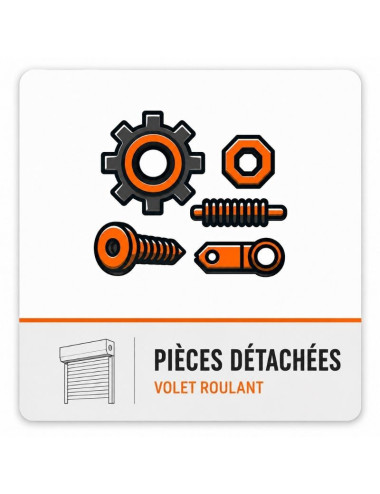 Pièces détaché volet roulant